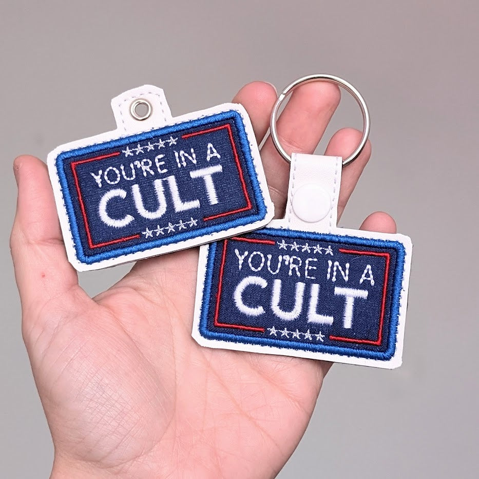 You're in a Cult Key Fob