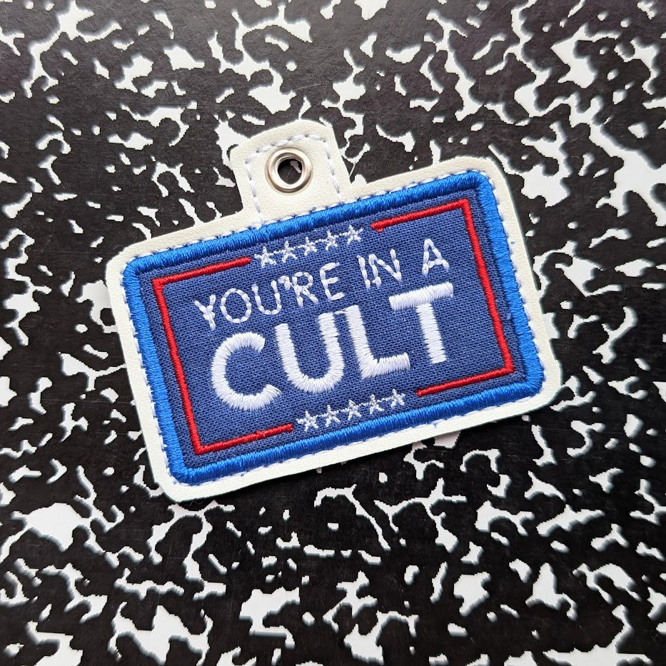 You're in a Cult Key Fob
